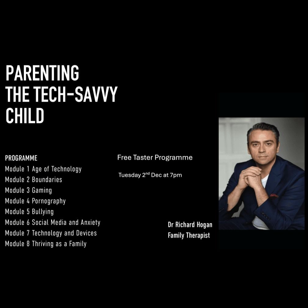 Dr, Richard Hogan: parenting & technology webinar